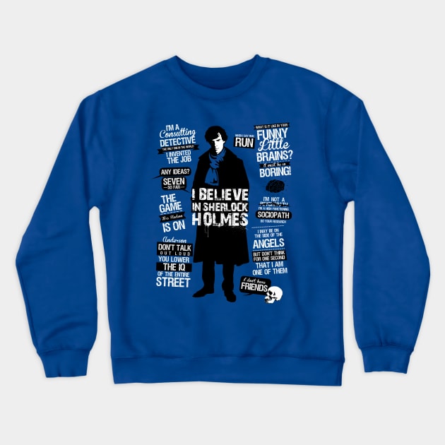 Detective Quotes Crewneck Sweatshirt by TomTrager